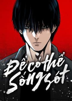 Để Có Thể Sống Sót