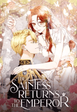 The Saintess Returns To The Emperor