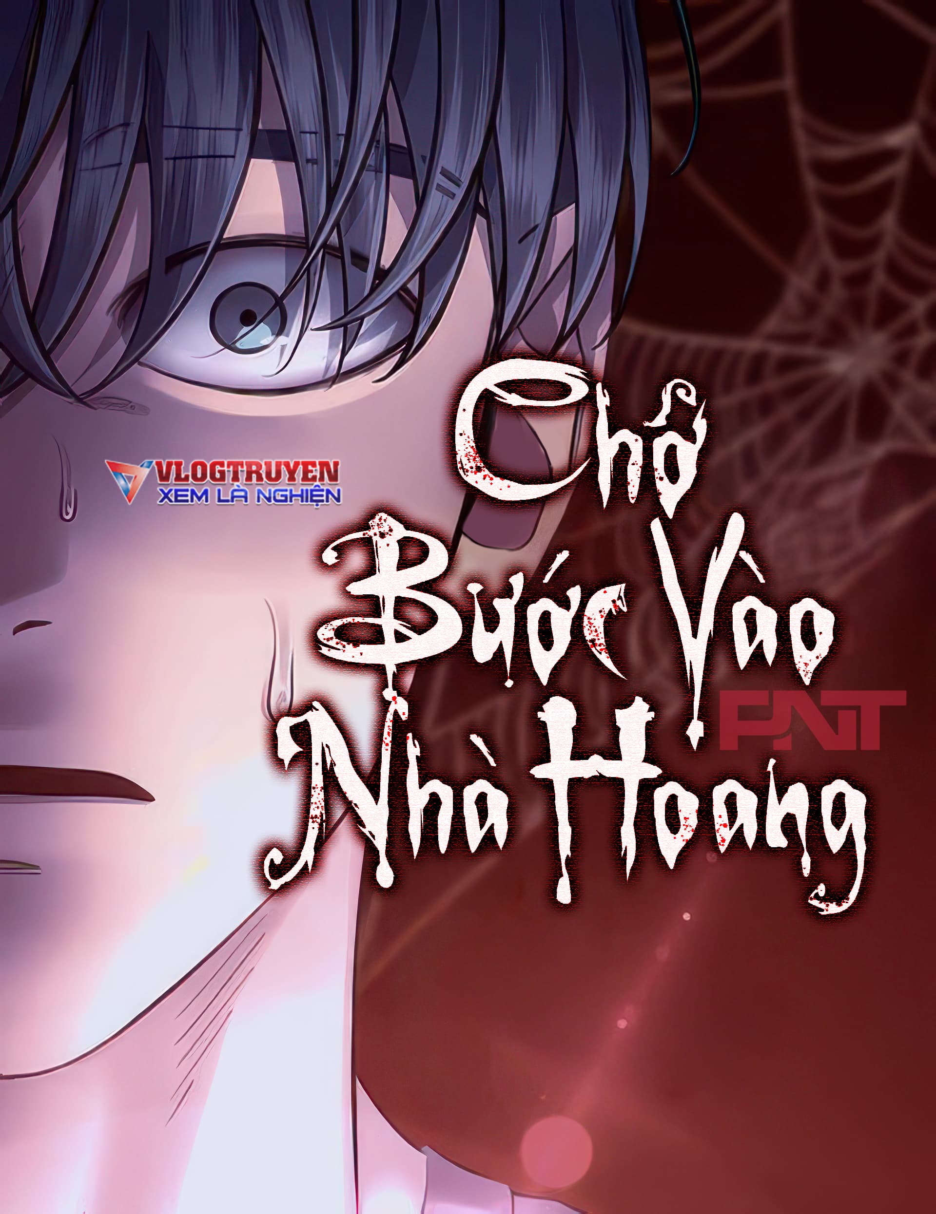 Chớ Bước Vào Nhà Hoang