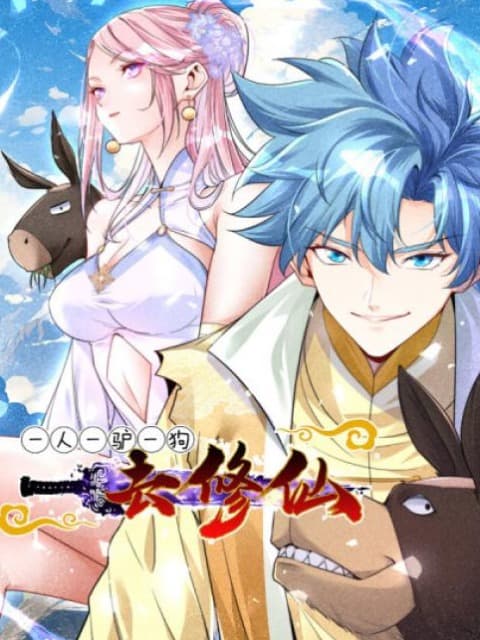 Một người, một lừa, một chó đi tu tiên