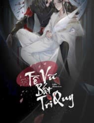 Tế Vũ Bất Tri Quy