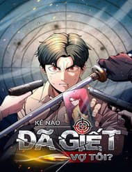 Kẻ Nào Đã Giết Vợ Tôi?