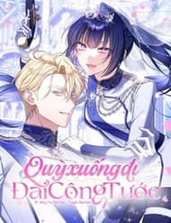 Quỳ Xuống Đi, Đại Công Tước!